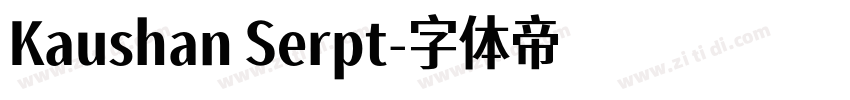 Kaushan Serpt字体转换